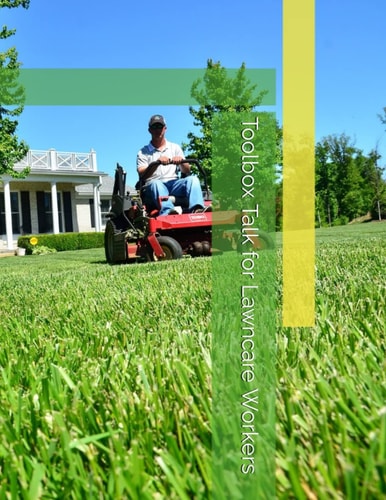 Toolbox Talk for Lawncare Workers Helping Small Businesses Keep Employeee's Safe