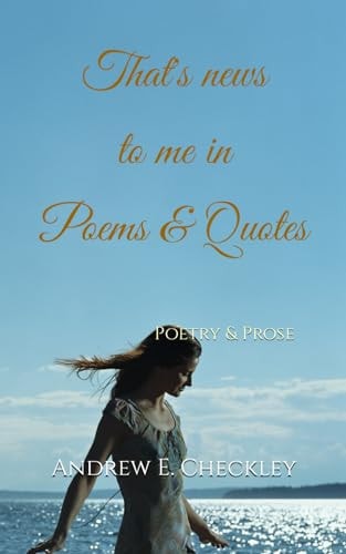 That's News to Me in Poems & Quotes