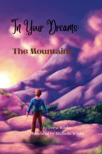 In Your Dreams The Mountains