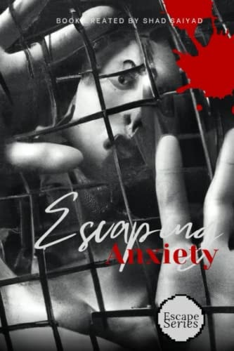 Escaping Anxiety