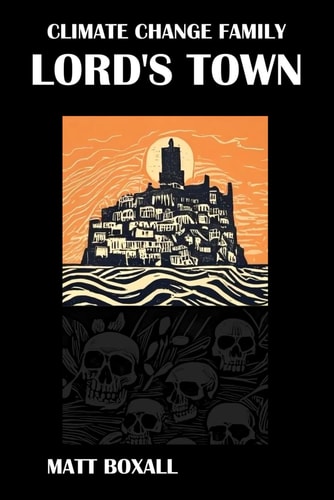 Climate Change Family Lord's Town
