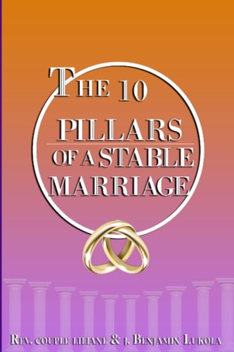 The 10 Pillars of A Stable Marriage
