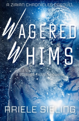 Wagered Whims