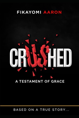Crushed A Testament Of Grace