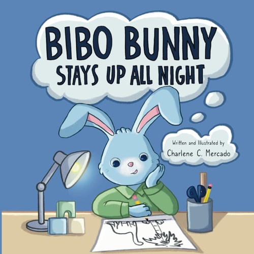 Bibo Bunny Stays Up All Night A Children's Book About Consequences, A Cause and Effect Book, Picture Book for Ages 3-5