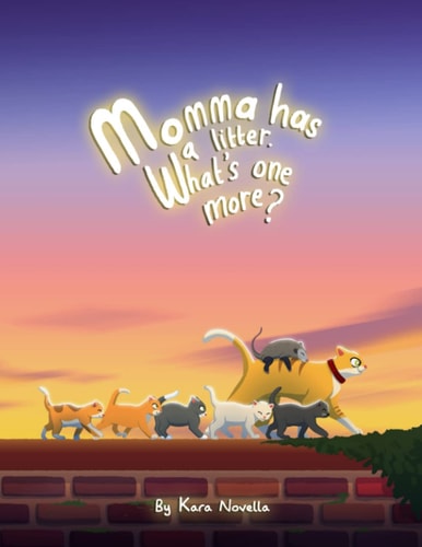 Momma Has a Litter. What's One More?