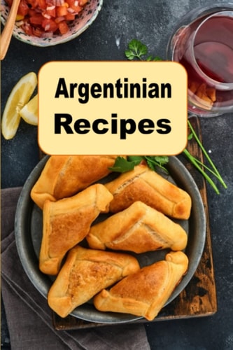 ARGENTINIAN RECIPES.