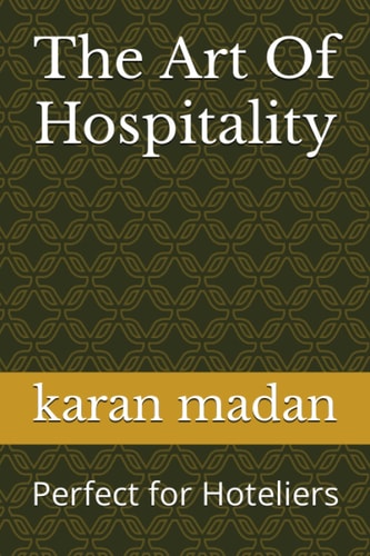 The Art Of Hospitality Perfect for Hoteliers