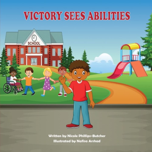 Victory Sees Abilities A Book about Inclusion