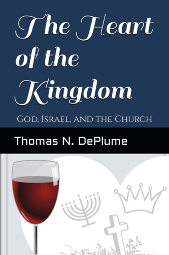 The Heart of the Kingdom God, Israel and the Church
