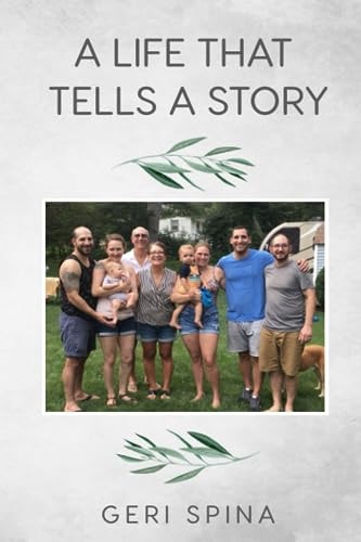 A Life That Tells A Story