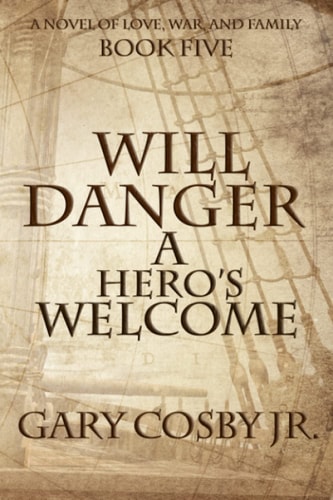 Will Danger A Hero's Welcome