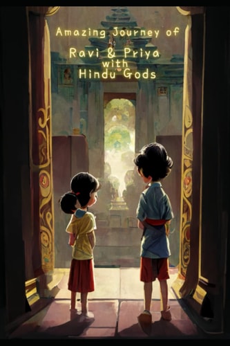 Amazing Journey of Ravi and Priya with Hindu Gods