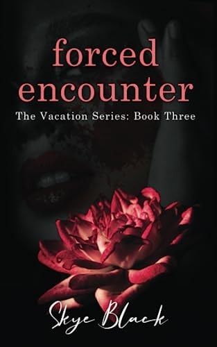 Forced Encounter