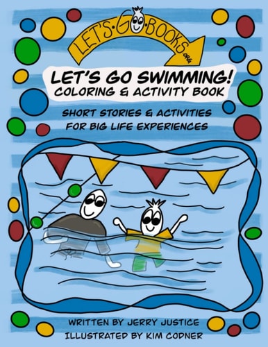 LET'S GO SWIMMING! Short Stories & Activities for Big Life Experiences