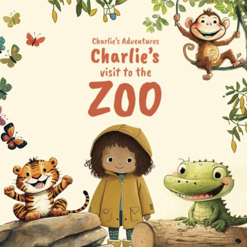 Charlie's Adventures Charlie's Visit to the Zoo