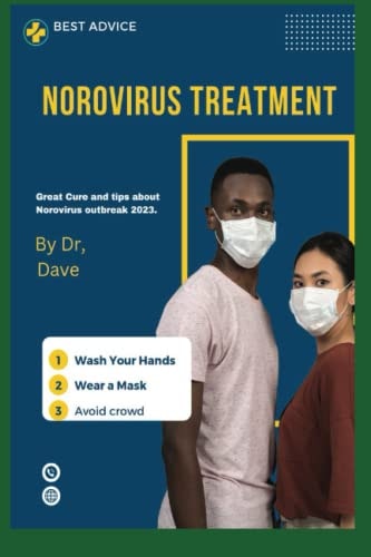 Great Cure and Tips about Norovirus Outbreak 2023. Norovirus Treatment,