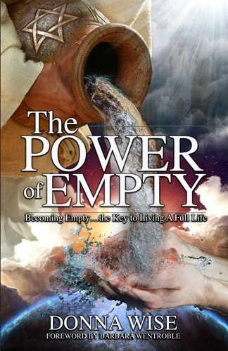 The Power of Empty The Key to Living a Full Life