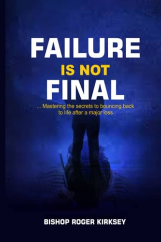 Failure is Not Final