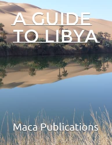 A Guide to Libya