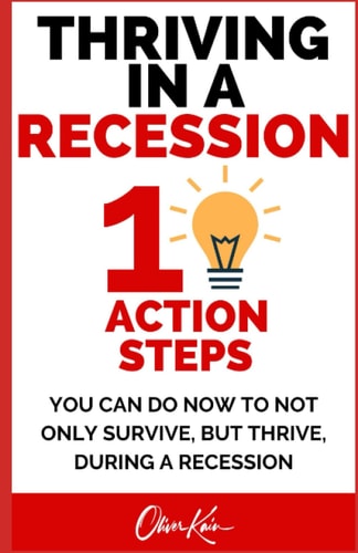 Thriving in a Recession 10 Action Steps You Can Take Now