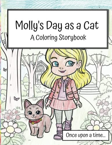 Molly's Day as a Cat A Coloring Storybook