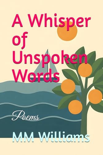 A Whisper of Unspoken Words Poems