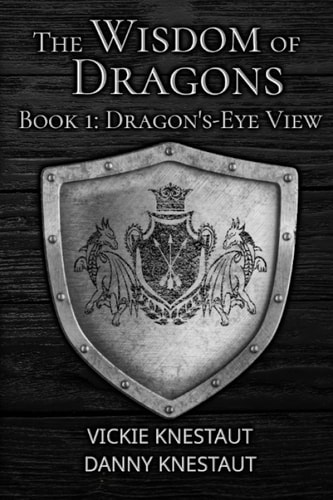 Dragon's-Eye View The Wisdom of Dragons #1