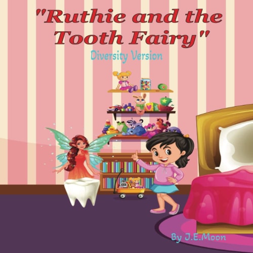Ruthie and the Tooth Fairy (Diversity Version)