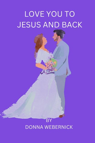 Love You to Jesus and Back