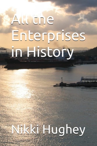 All the Enterprises in History