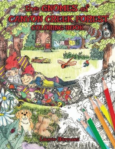 The Gnomes of Canyon Creek Forest Coloring Book
