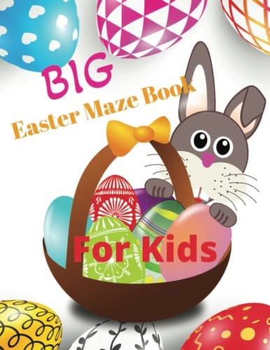 Hop Into Easter Fun A Giant Maze Puzzle Book for Kids Age 5