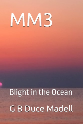 Mm3 Blight in the Ocean