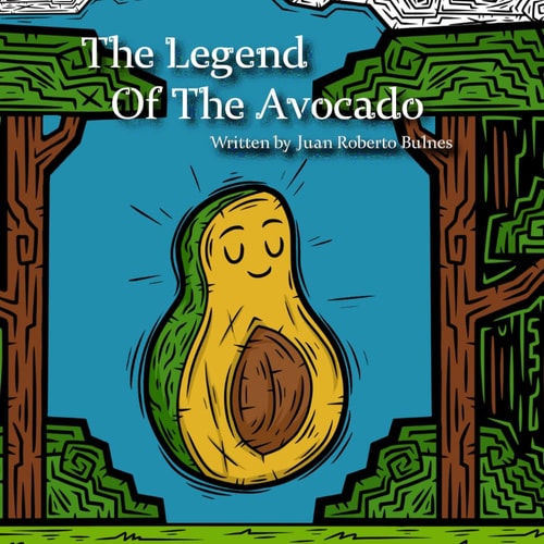 The Legend Of The Avocado