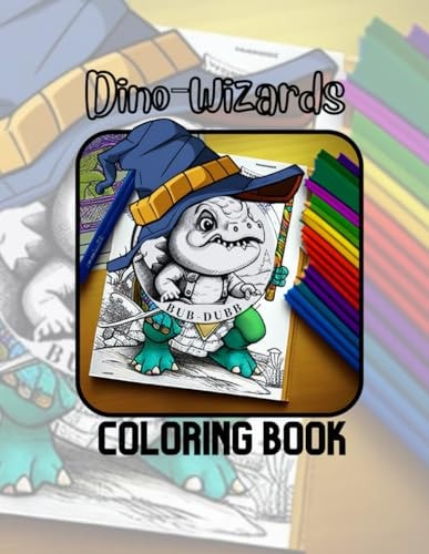 Dino - Wizards Coloring Book Bub-Dubb Dinos