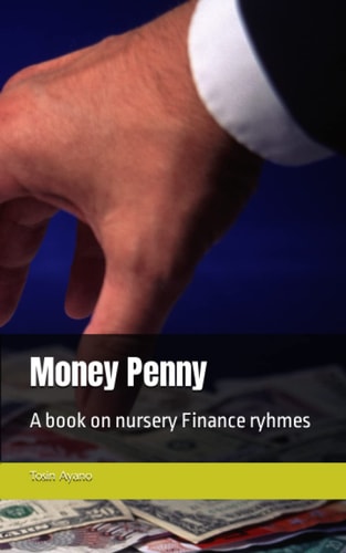 Money Penny A Book on Nursery Finance Ryhmes