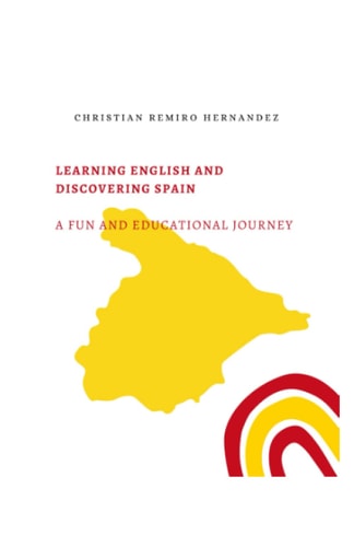 Learning English and Discovering Spain A Fun and Educational Journey
