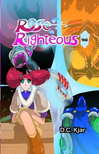 Rose Righteous Vol.1