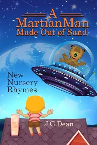 A Martian Man Made Out of Sand New Nursery Rhymes