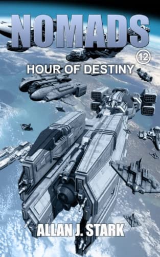 Nomads Hour of Destiny