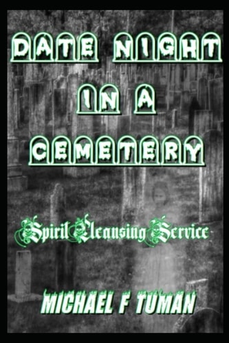 Date Night in a Cemetery Spirit Cleansing Service