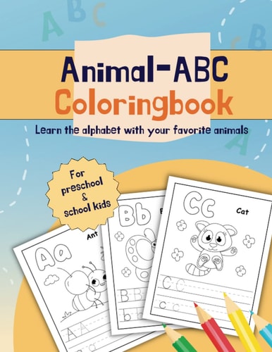 Animal-ABC Coloringbook Learn the Alphabet with Your Favorite Animals