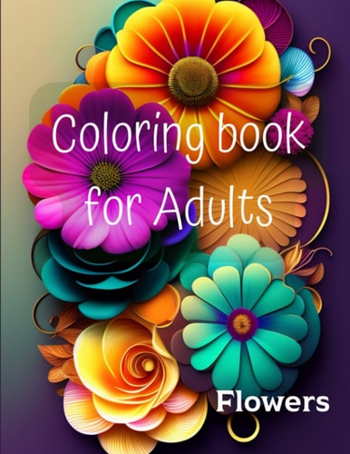 Coloring Book for Adults Flowers