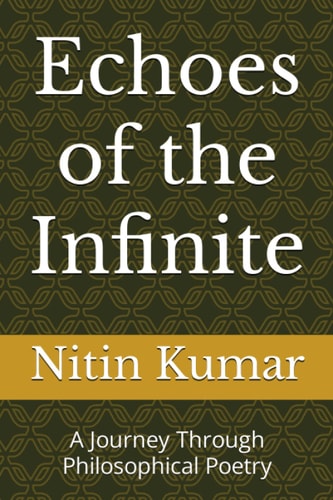 Echoes of the Infinite A Journey Through Philosophical Poetry