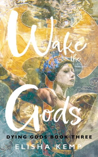 Wake the Gods