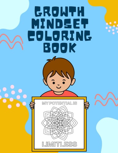 Growth Mindset Coloring Book Quotes and Mindful Coloring Pages to Help Foster a Growth Mindset