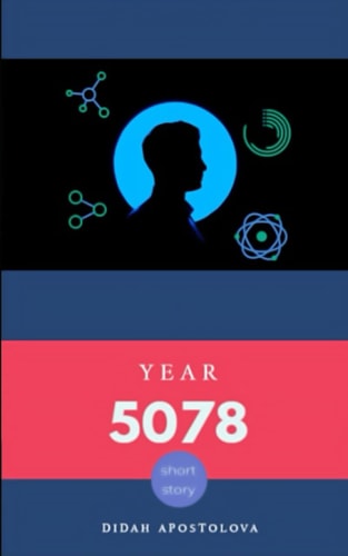 Year 5078 Short Story