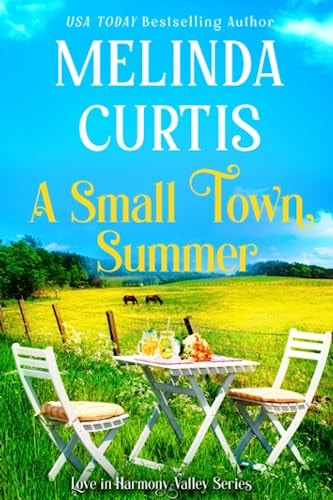 A Small Town Summer Heartfelt Womens Fiction