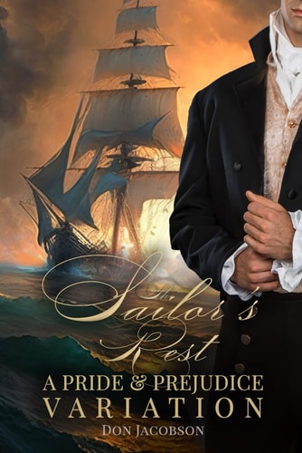 The Sailor's Rest A Pride and Prejudice Variation